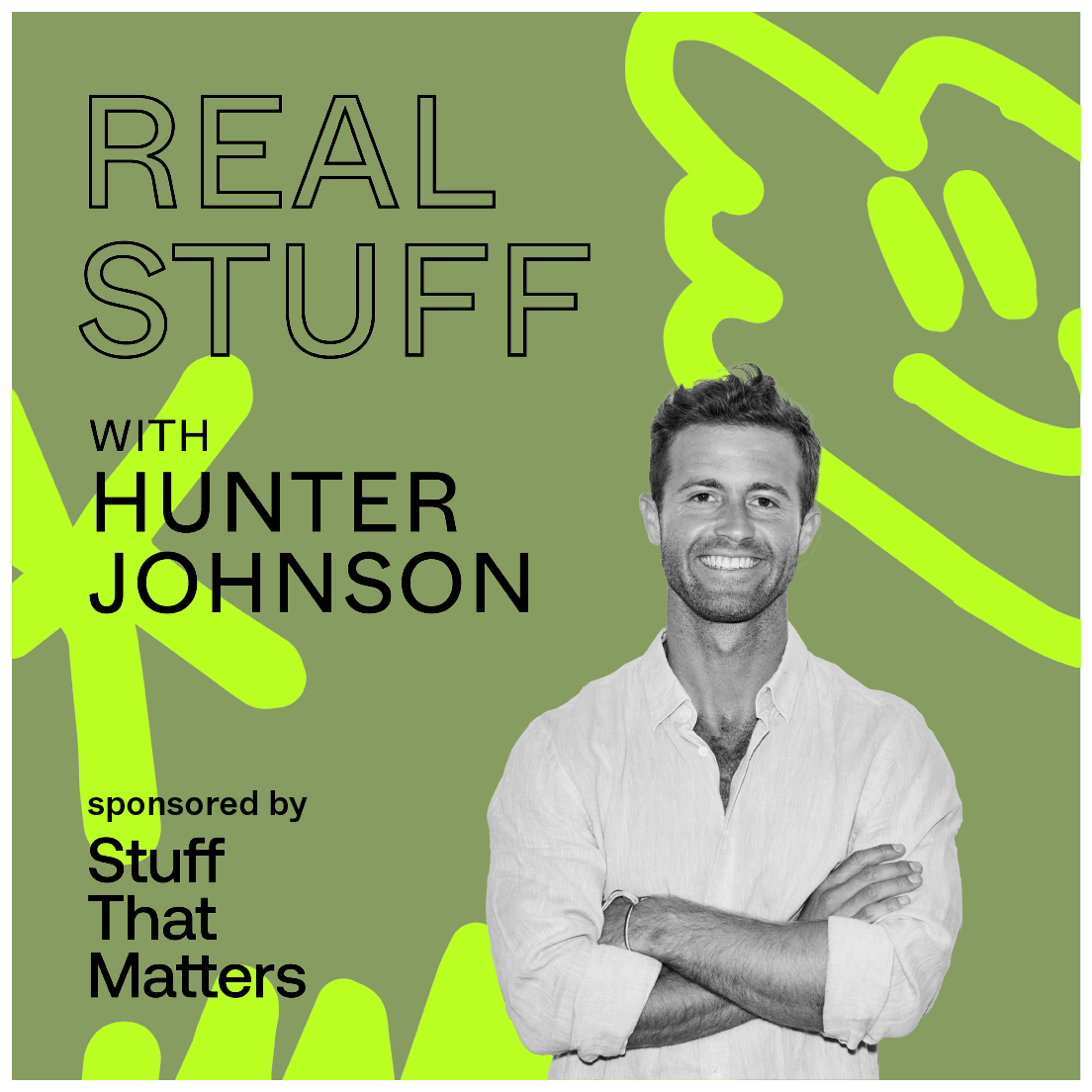 Real STUFF with Hunter Johnson Podcast